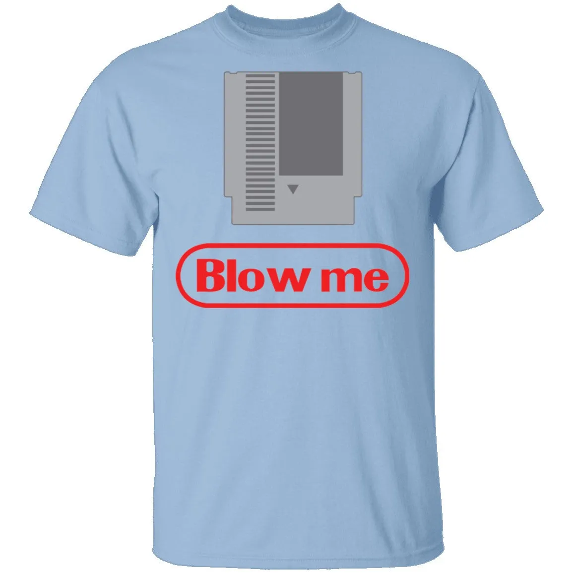 Blow Me T-Shirt